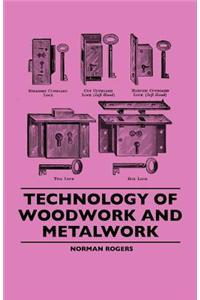 Technology of Woodwork and Metalwork