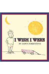 I Wish I Were