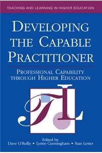 Developing the Capable Practitioner