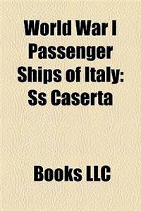 World War I Passenger Ships of Italy