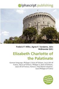 Elizabeth Charlotte of the Palatinate