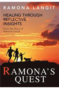 Ramona's Quest: Healing Through Reflective Insights