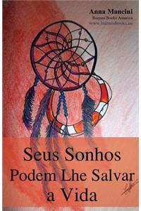 Seus Sonhos Podem Lhe Salvar a Vida