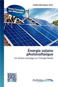 Nergie Solaire Photovolta Que