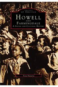 Howell and Farmingdale: A Social and Cultural History