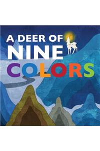 A Deer of Nine Colors