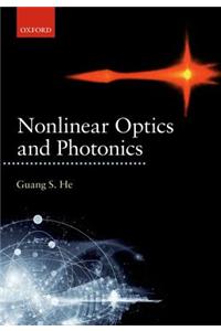 Nonlinear Optics and Photonics