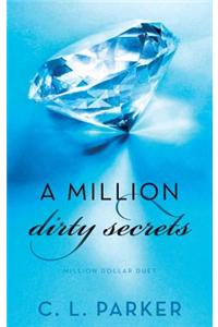 A Million Dirty Secrets: Million Dollar Duet