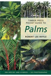 Timber Press Pocket Guide to Palms