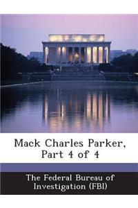 Mack Charles Parker, Part 4 of 4