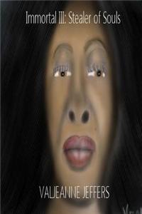 Immortal III: Stealer of Souls