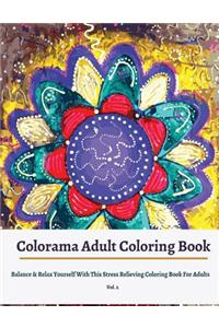 Colorama Adult Coloring Books: Balance & Relax with This Stress Relieving Coloring Books for Adults