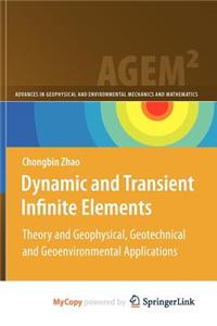 Dynamic and Transient Infinite Elements