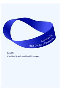 Agendas for 21st Century Engineers