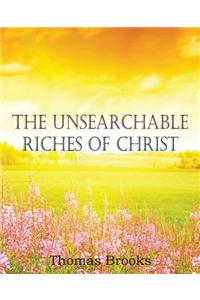 The Unsearchable Riches of Christ
