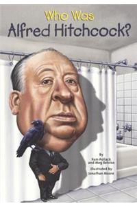Who Was Alfred Hitchcock?