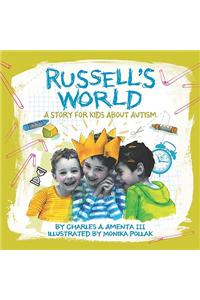Russell's World: A Story for Kids about Autism