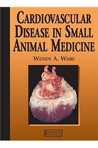Cardiovascular Disease in Small Animal Medicine