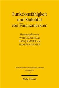 Funktionsfahigkeit Und Stabilitat Von Finanzmarkten