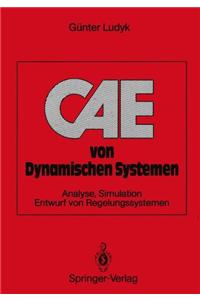 Cae Von Dynamischen Systemen: Analyse, Simulation, Entwurf Von Regelungssystemen