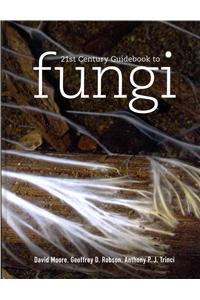 21st Century Guidebook to Fungi with CD