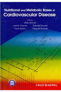 Nutritional and Metabolic Bases of Cardiovascular Disease