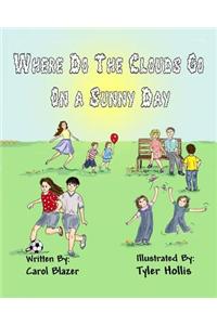 Where Do the Clouds Go on a Sunny Day