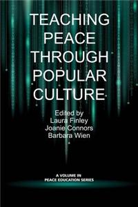 Teaching Peace Through Popular Culture