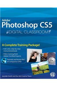 Adobe Photoshop CS5 Digital Classroom
