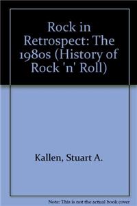 Retrospect of Rock-The 80's