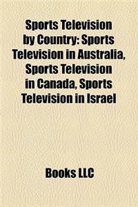 Sports Television by Country: Sports Television in Australia, Sports Television in Canada, Sports Television in Israel