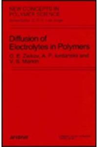 Diffusion of Electrolytes in Polymers