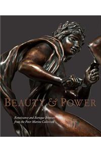 Beauty & Power: Renaissance and Baroque Bronzes from the Peter Marino Collection