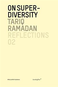 Tariq Ramadan - on Super-diversity