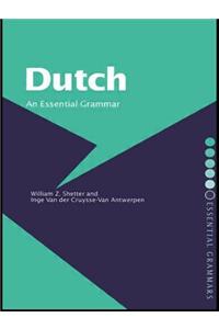 Dutch: An Essential Grammar