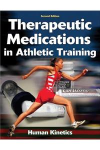 Therapeutic Medications in Athletic Training