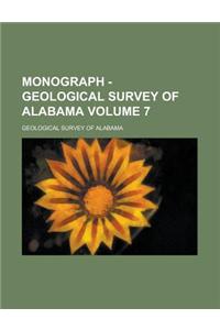 Monograph - Geological Survey of Alabama Volume 7