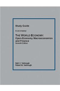 Study Guide to Accompany the World Economy: : Open-Economy Macroeconomics and Finance Seventh Edition