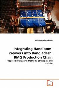 Integrating Handloom-Weavers Into Bangladeshi Rmg Production Chain