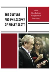 Culture and Philosophy of Ridley Scott