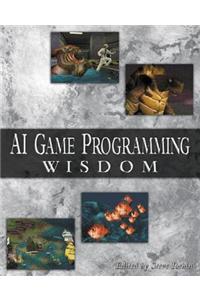 AI Game Programming Wisdom [With CDROM]