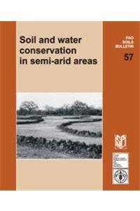 Soil and Water Conservation in Semi-Arid Areas