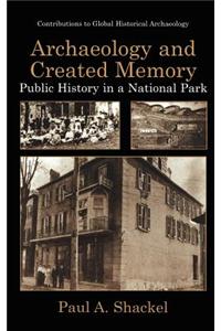 Archaeology and Created Memory