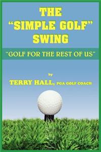 "Simple Golf" Swing