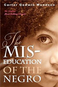The MIS-Education of the Negro