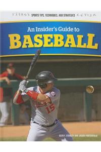 An Insider's Guide to Baseball