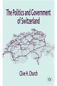 The Politics and Government of Switzerland