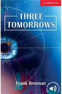 Three Tomorrows