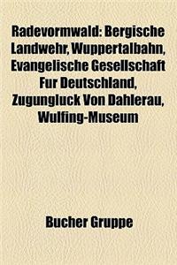 Radevormwald: Gewasser (Radevormwald), Ortsteil Von Radevormwald, Wupper, Bergische Landwehr, Wuppertalbahn