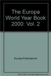 The Europa World Year Book 2000: Vol. 2